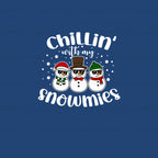 A blue graphic design featuring three cartoon snowmen wearing sunglasses and winter hats, with the text 'Chillin' with my snowmies' in white stylized lettering.