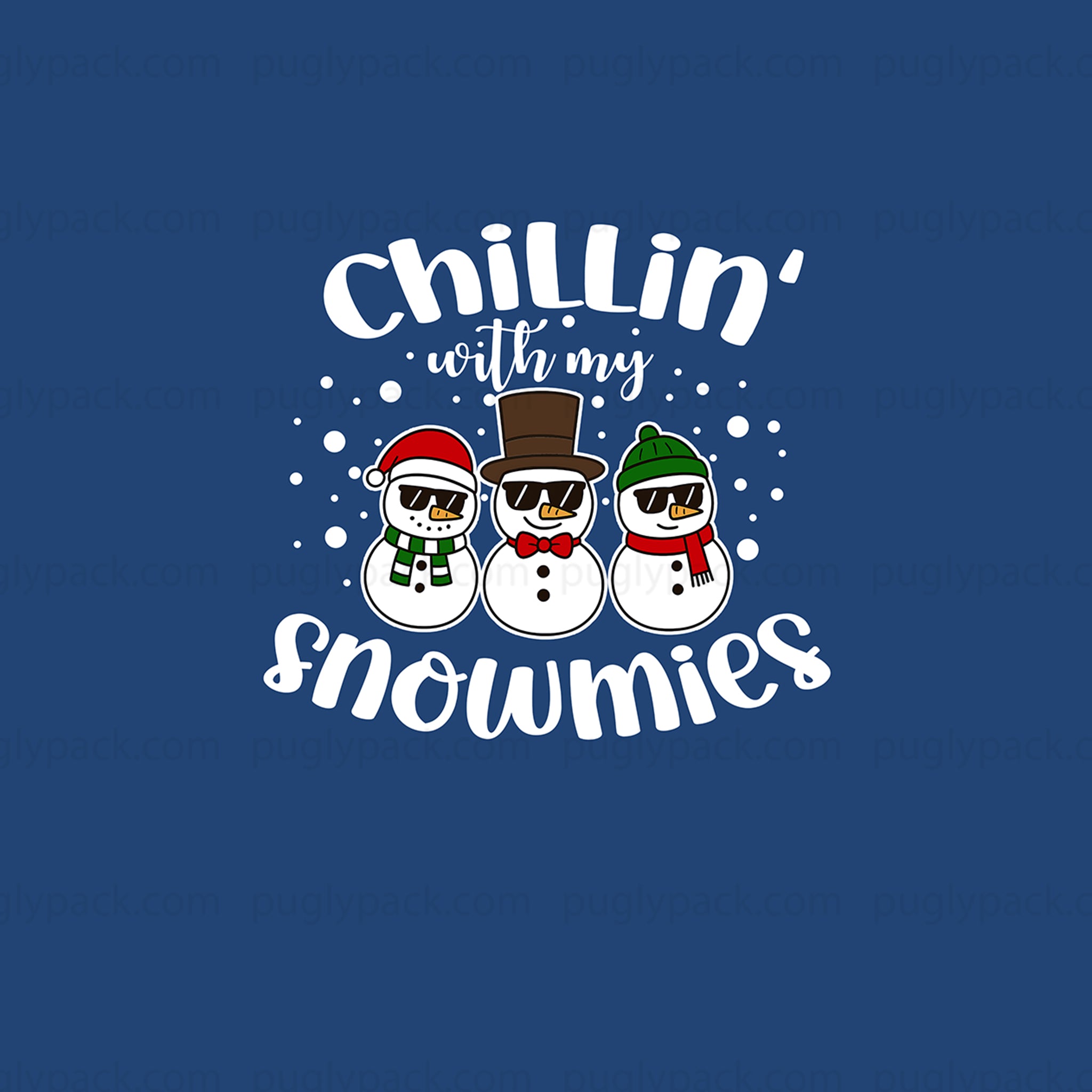 A blue graphic design featuring three cartoon snowmen wearing sunglasses and winter hats, with the text 'Chillin' with my snowmies' in white stylized lettering.