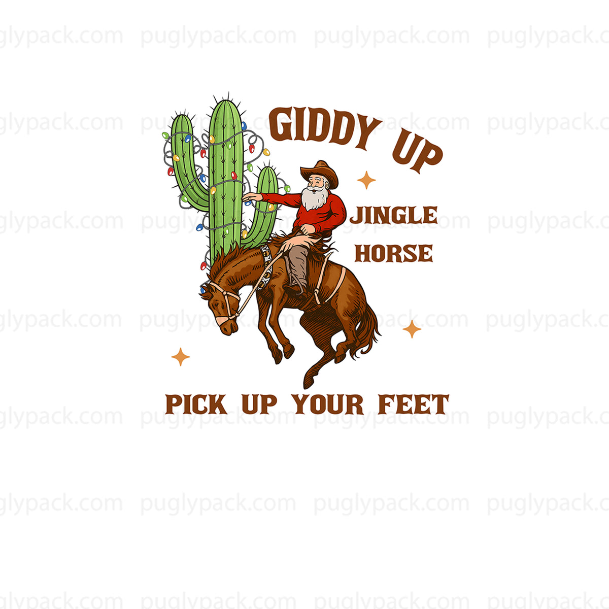 A western-themed graphic design featuring a cowboy riding a brown horse next to a tall green cactus decorated with colorful Christmas lights. The text reads 'GIDDY UP', 'JINGLE HORSE', and 'PICK UP YOUR FEET' in brown lettering, with small gold stars.